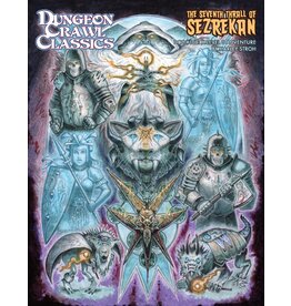 Goodman Games Dungeon Crawl Classics RPG: #108 - The Seventh Thrall of Sezrekan