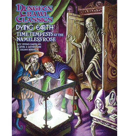 Goodman Games Dungeon Crawl Classics RPG: Dying Earth - #009 Time Tempests at the Nameless Rose