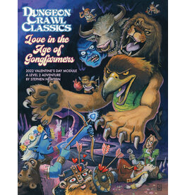 Goodman Games Dungeon Crawl Classics RPG: Valentines Module #001 - Love in the Age of Gongfarmers