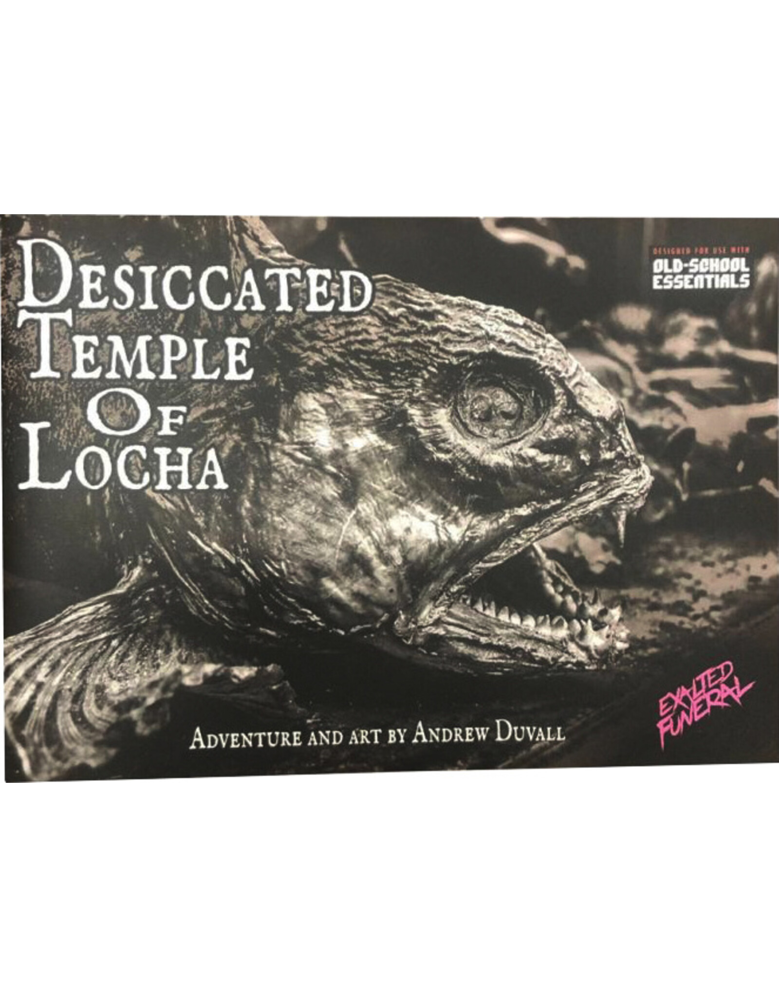 Exalted Funeral Press Desiccated Temple of Locha - Adventure Compatible with OSE (LTD)