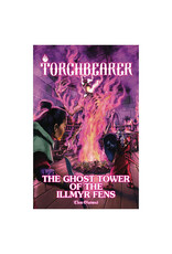 Torchbearer 2E: The Ghost Tower of the Illmyr Fens