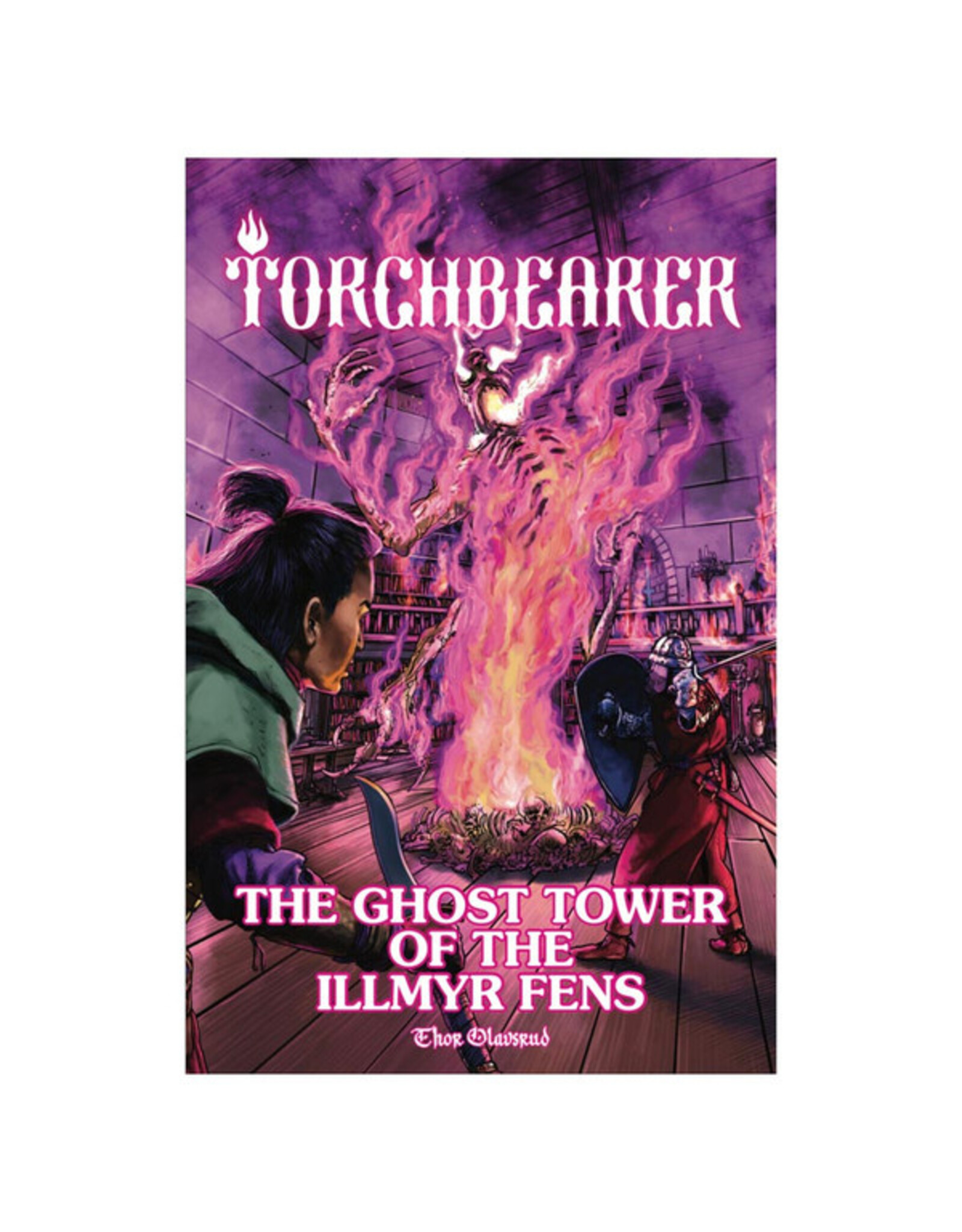 Torchbearer 2E: The Ghost Tower of the Illmyr Fens