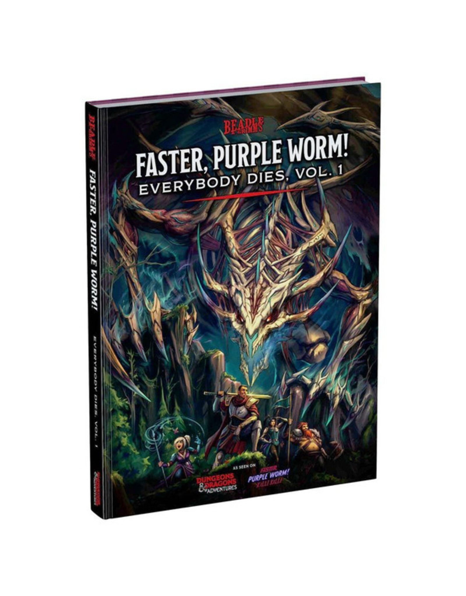 Beadle and Grimm D&D 5E: Faster, Purple Worm! Everybody Dies Vol. 1