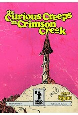 Indie Press Revolution The Curious Creeps in Crimson Creek Revised