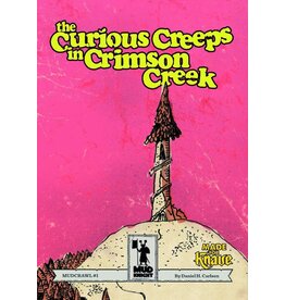 Indie Press Revolution The Curious Creeps in Crimson Creek Revised