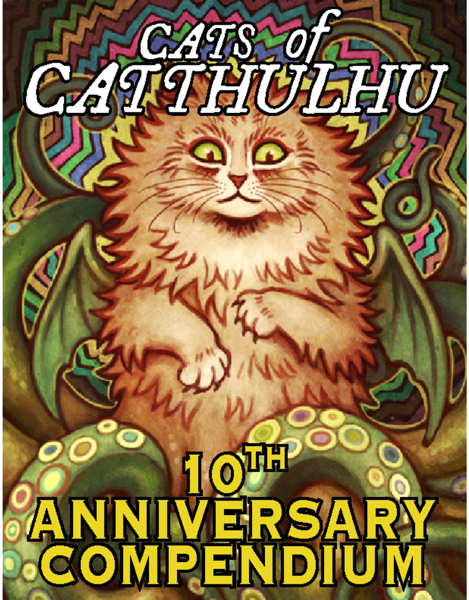 Indie Press Revolution Cats of Catthulhu 10th Anniversary Compendium