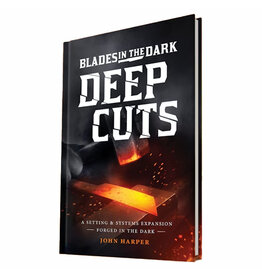 Evil Hat Blades in the Dark: Deep Cuts