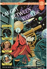Indie Press Revolution Adventure & Hobbyist Annual 2025: Caught Between Worlds