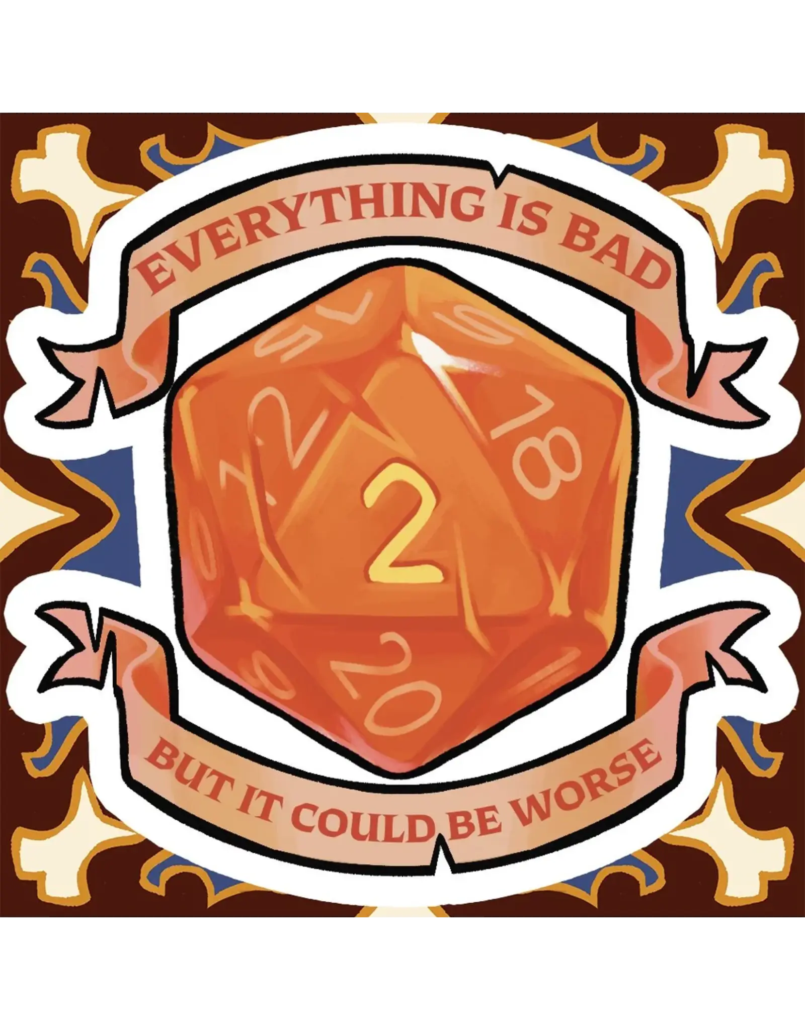 King's Plague Collective King's Plague Sticker - It Could Be Worse!