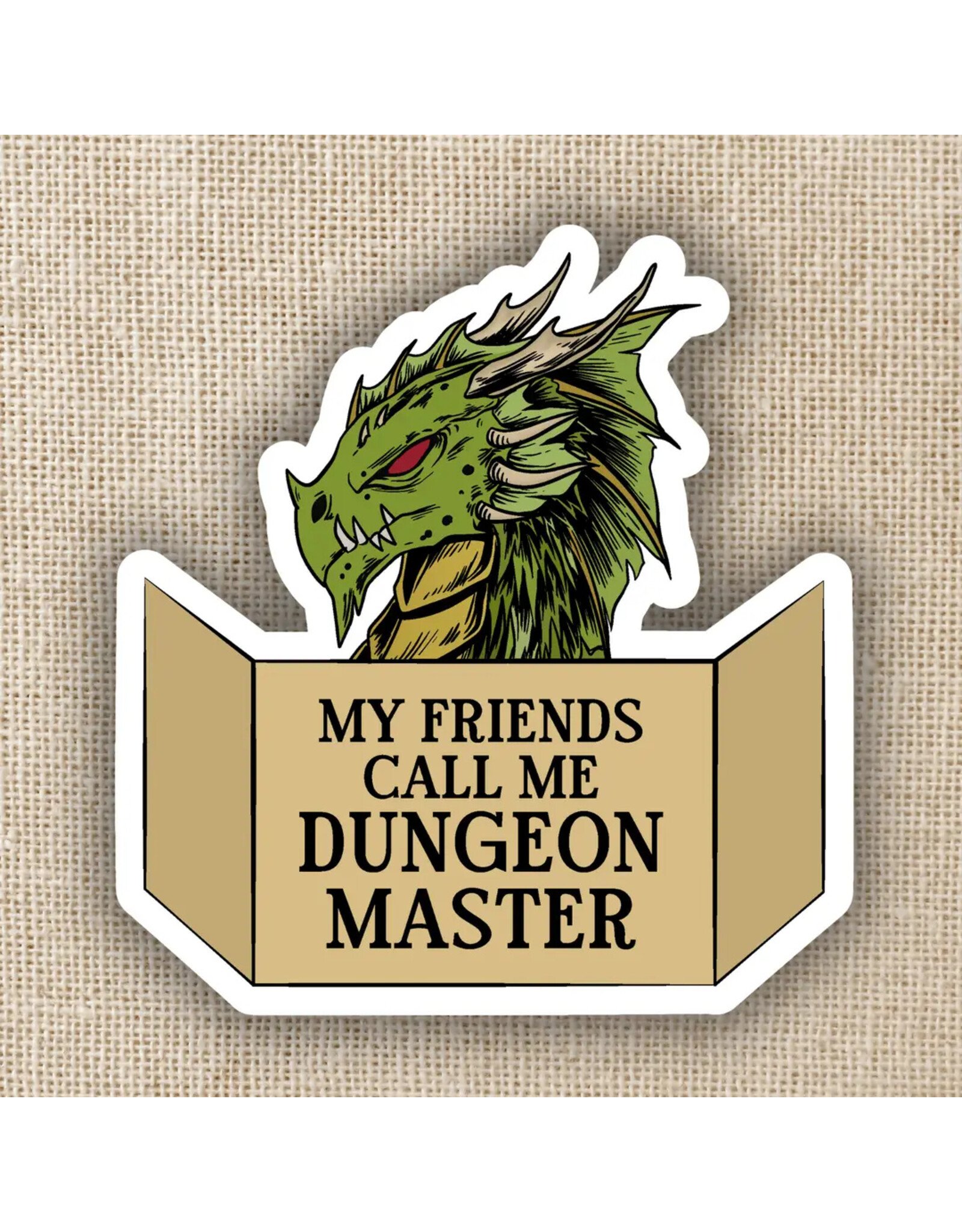 Kingdom of Threads Kingdom of Threads Sticker - My Friends Call Me Dungeon Master