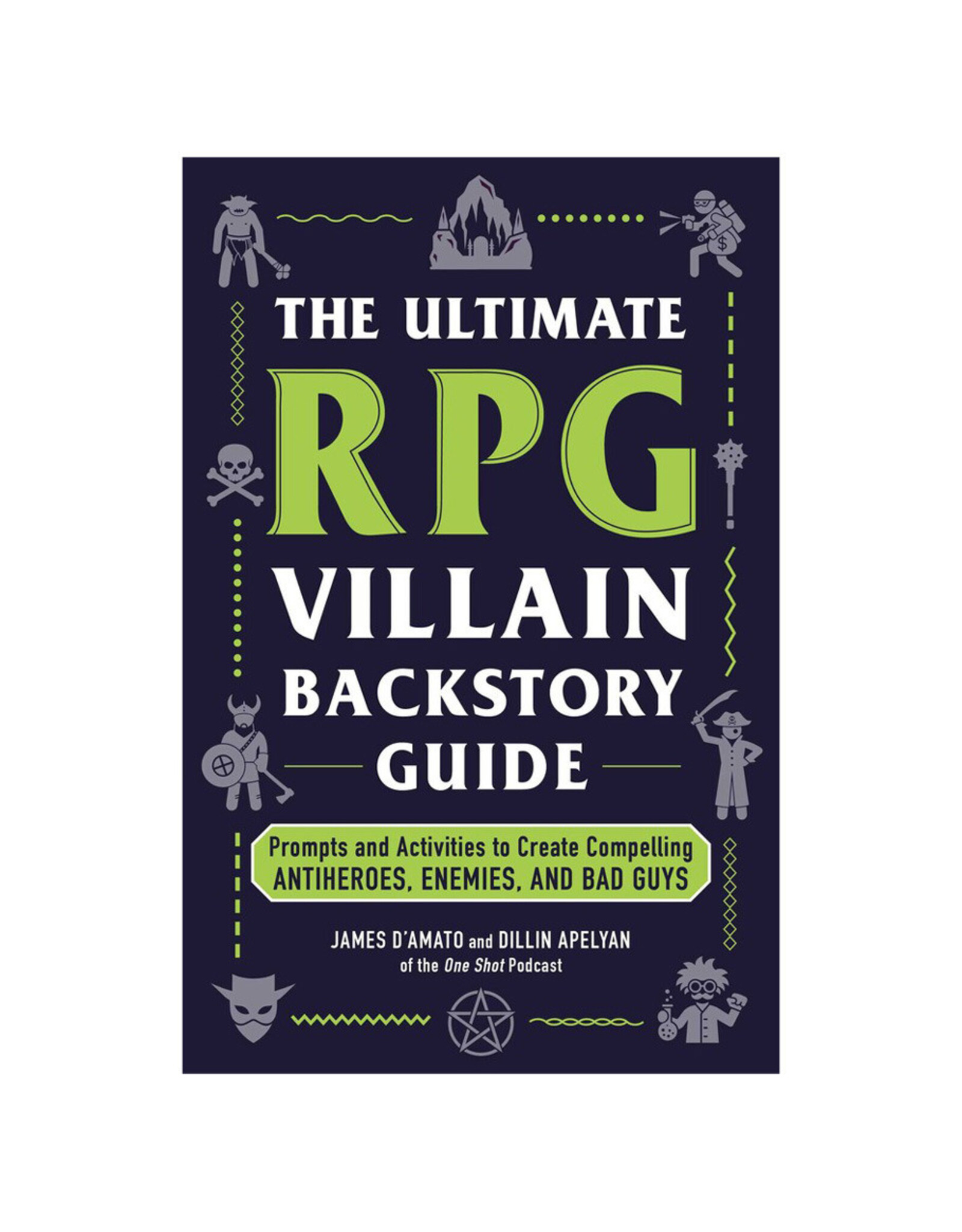 Adams Media The Ultimate RPG Villain Backstory Guide