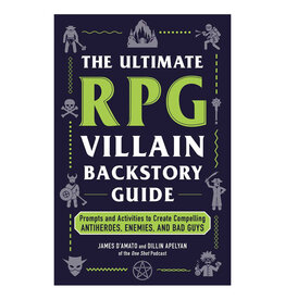 Adams Media The Ultimate RPG Villain Backstory Guide