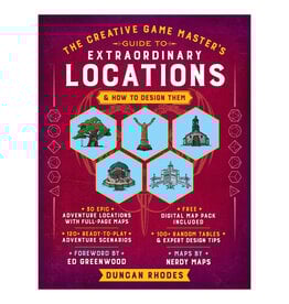 The Creative Game Master's Guide to Extraordinary Locations