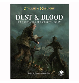 Chaosium Call of Cthulhu: Cthulhu by Gaslight: Dust & Blood