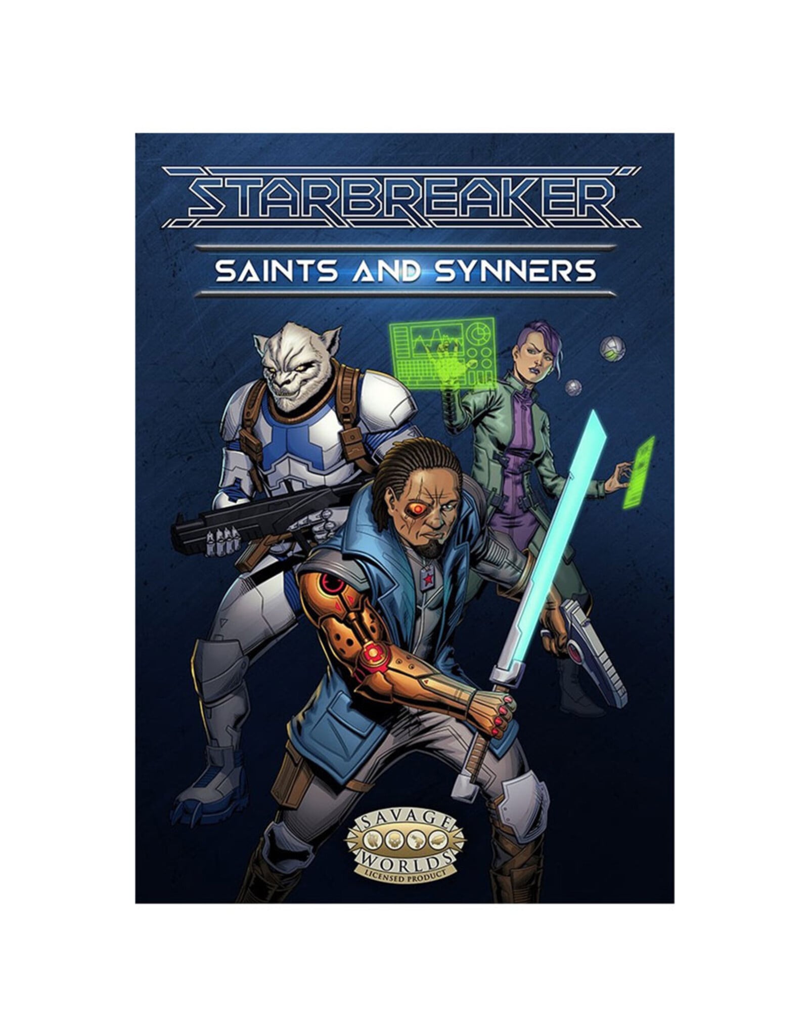 Starbreaker: SAINTS and Synners