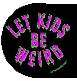 Spooky Haus Spooky Haus - Let Kids Be Weird Sticker