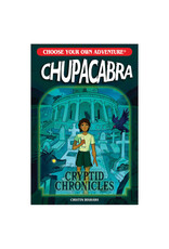 Random House Choose Your Own Adventure Cryptid Chronicles: Chupacabra