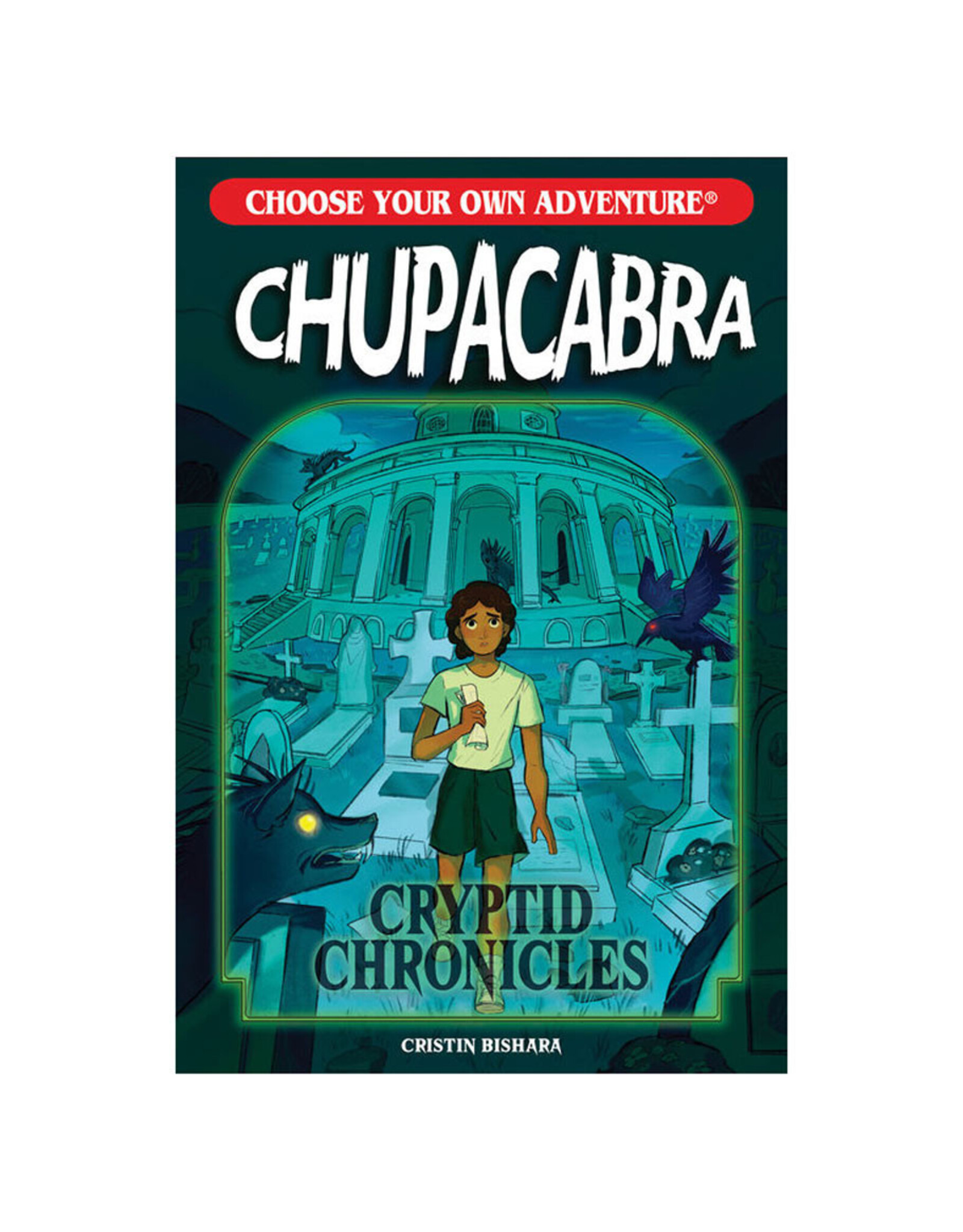 Random House Choose Your Own Adventure Cryptid Chronicles: Chupacabra