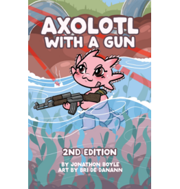 Indie Press Revolution Axolotl with a Gun 2nd Edition