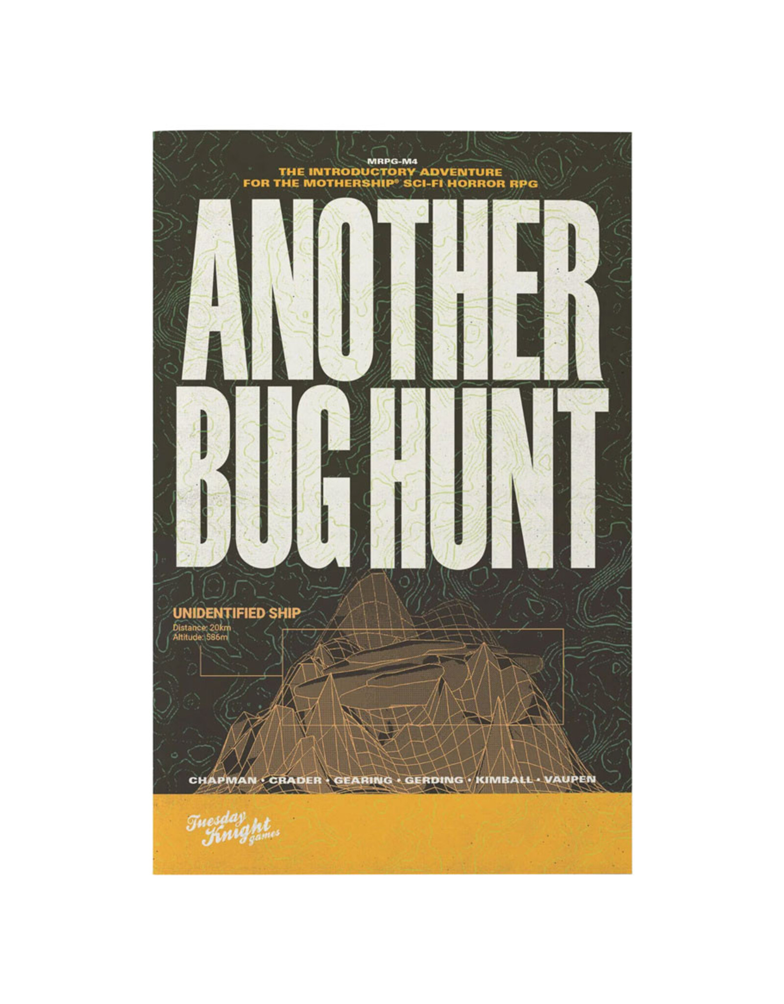 Tuesday Knight Games, LLC Mothership: Another Bug Hunt