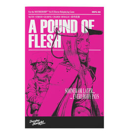 Tuesday Knight Games, LLC Mothership: A Pound of Flesh