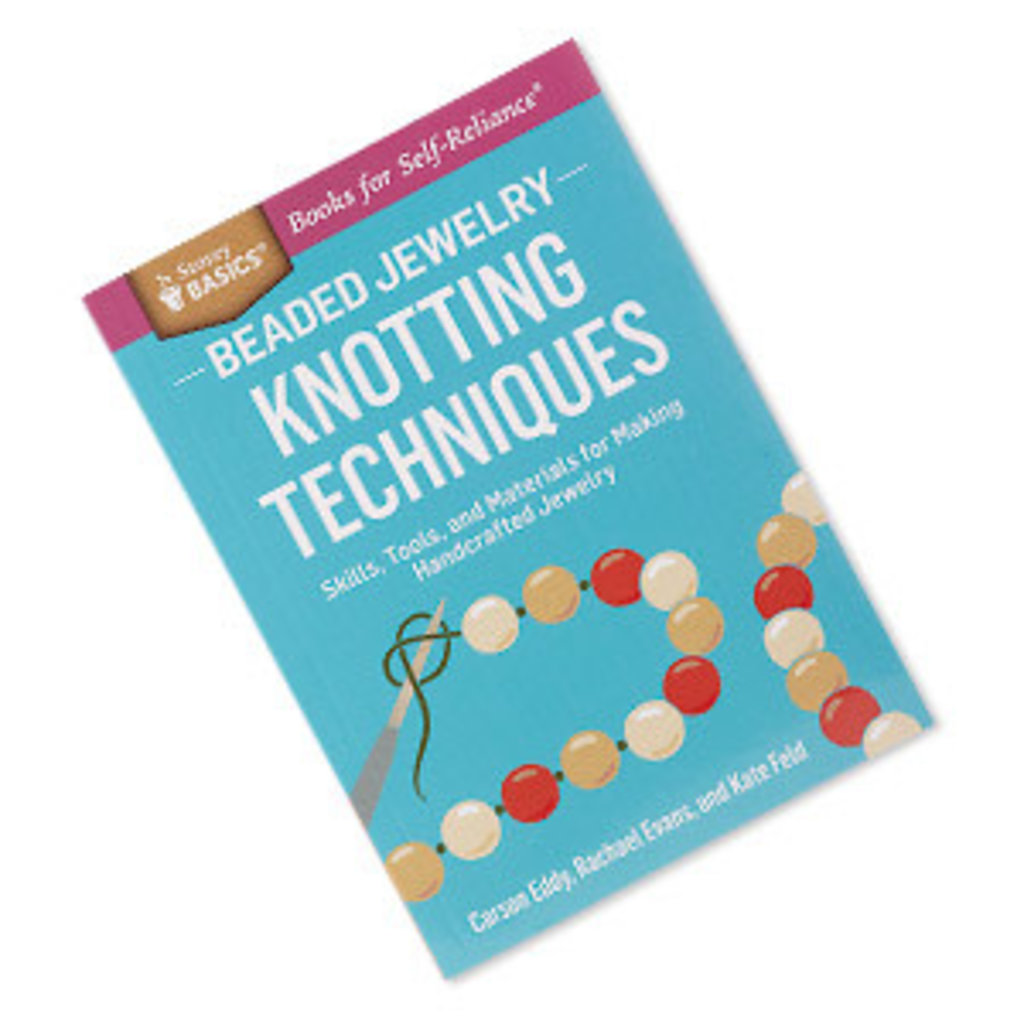 Beadsmith Beaded Jewelry: Knotting Techniques
