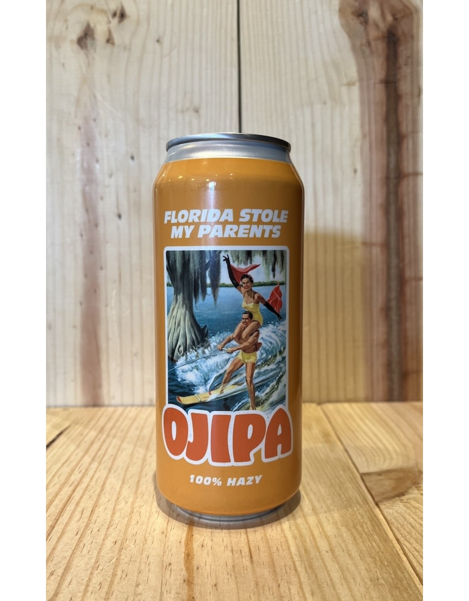Beer Refined Fool Florida Stole My Parents OJIPA 473ml