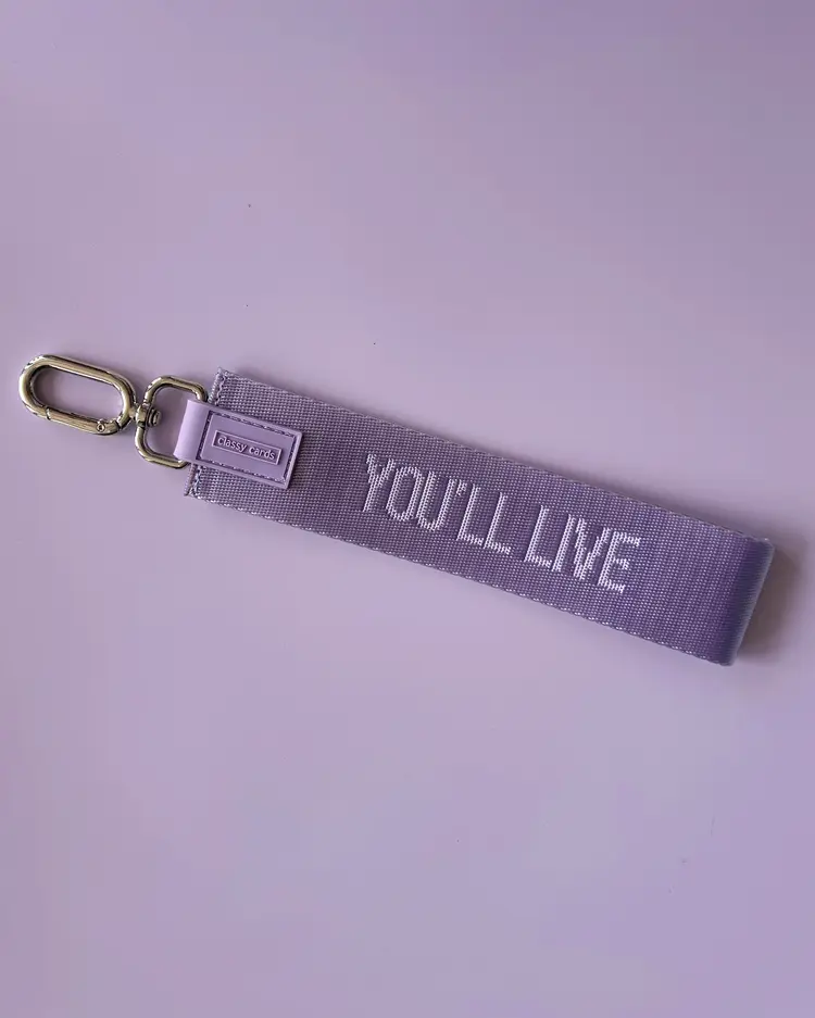 Classy Cards Classy Cards - You'll Live Wristlet
