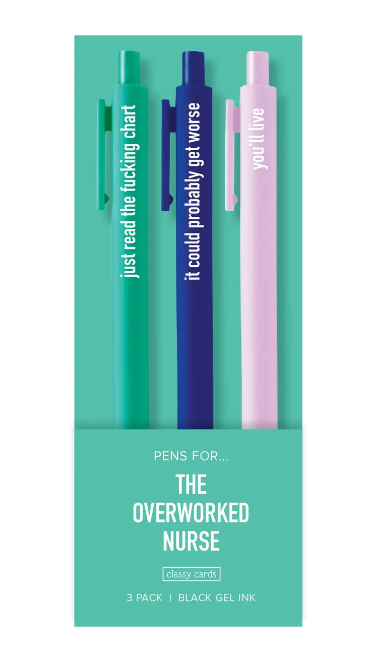 Classy Cards Classy Cards - The Overworked Nurses Pens