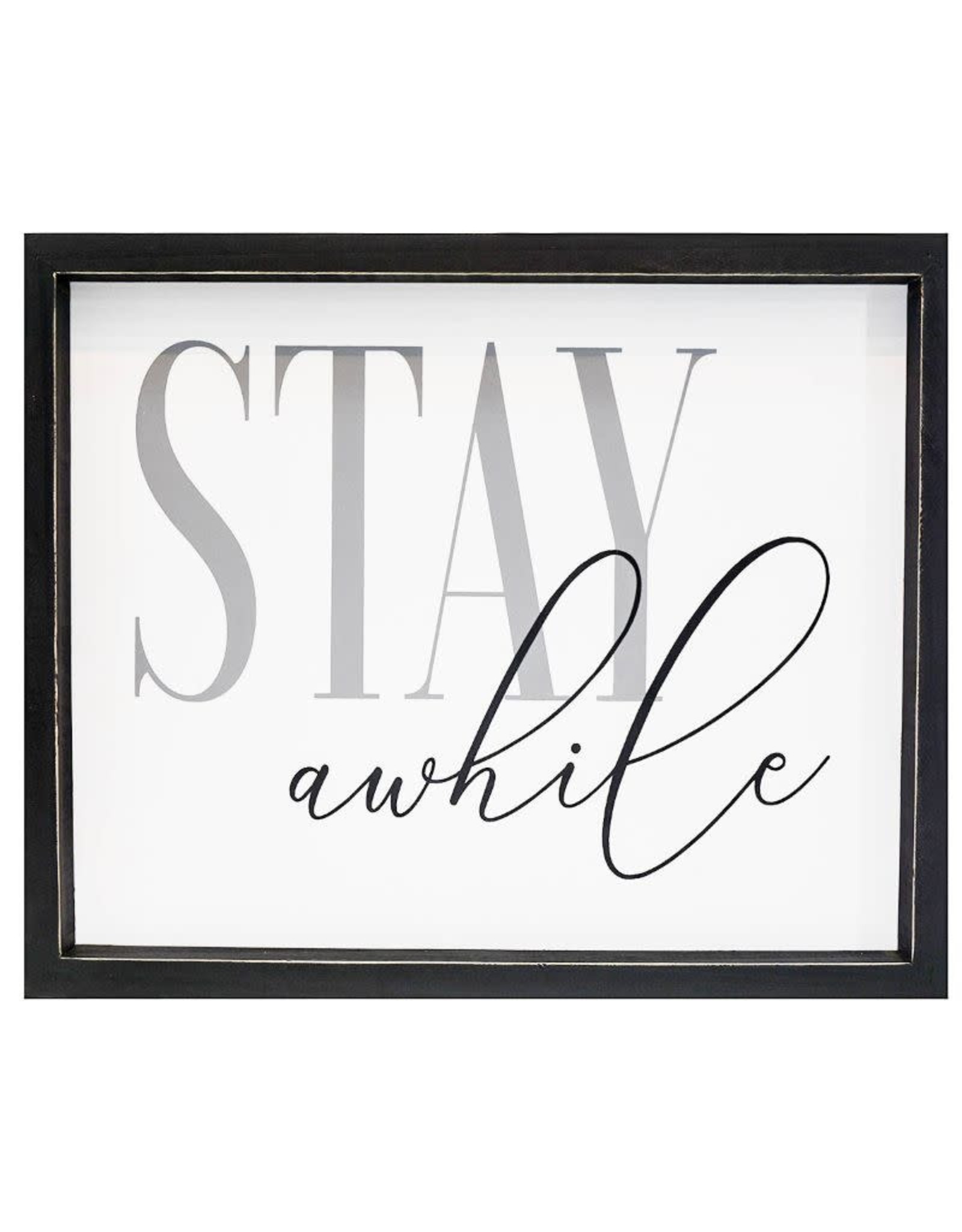 107-85100 Stay Awhile Sign 17 x 14