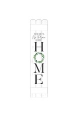 YFNC0001 Sign There No Place Like Home Porch Leaner 47"