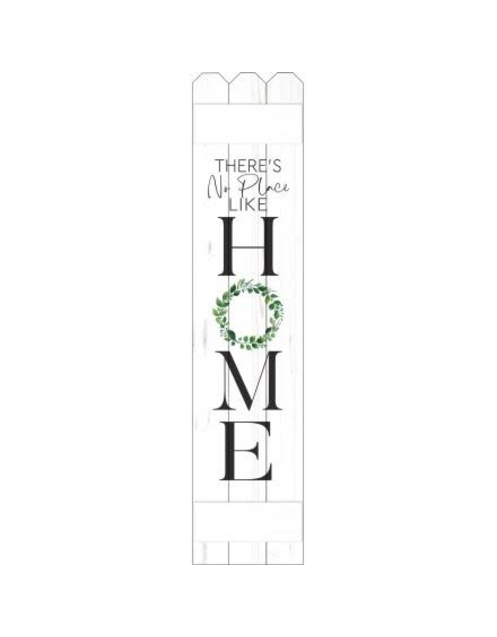 YFNC0001 Sign There No Place Like Home Porch Leaner 47"