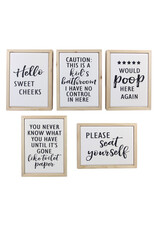 BATHROOM HUMOR SIGN, 5 styles, each 20568