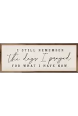 The Days I Prayed Script White 12x4