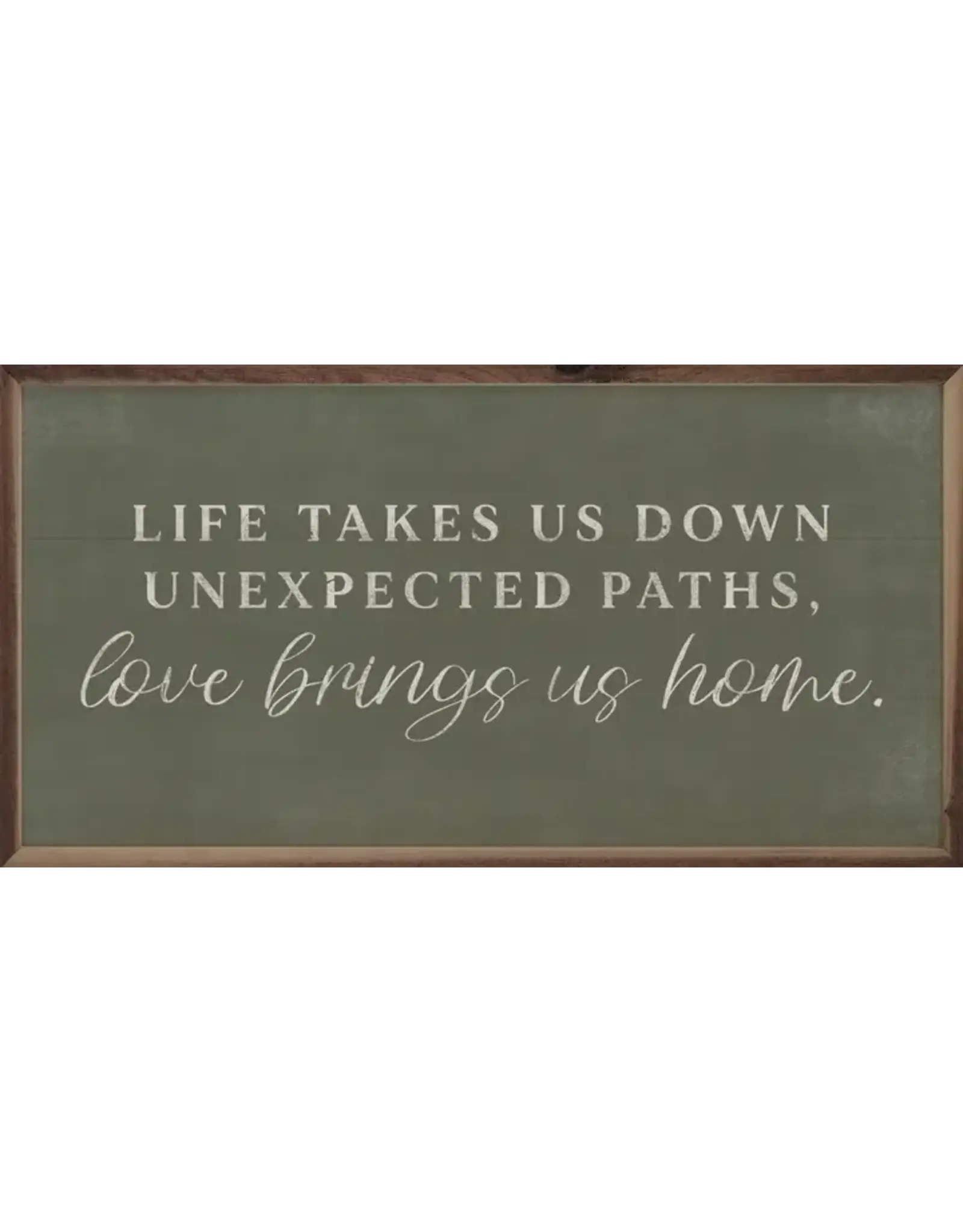 Life Takes Us Down 24x12 Green