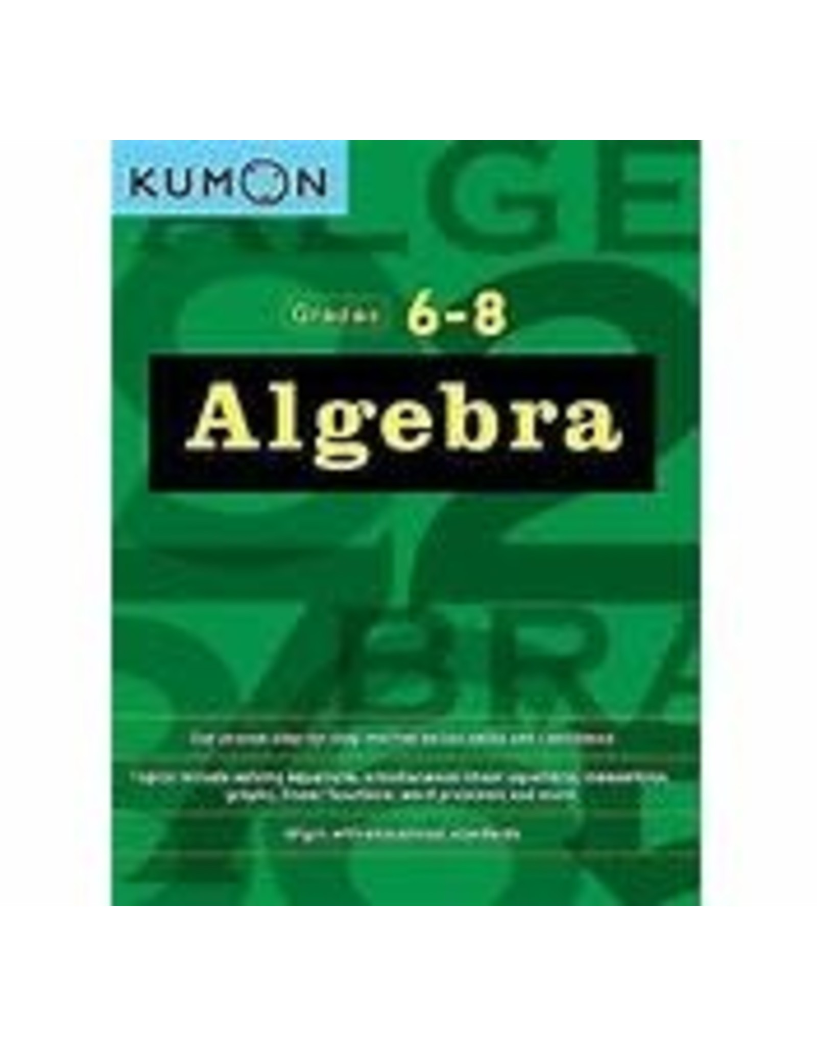 Kumon Algebra Grades 6-8