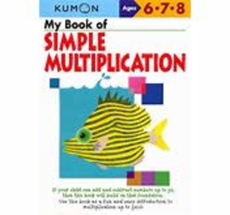 Kumon MY BOOK OF SIMPLE MULTIPLICATION