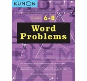 Kumon WORD PROBLEMS GRADES 6-8