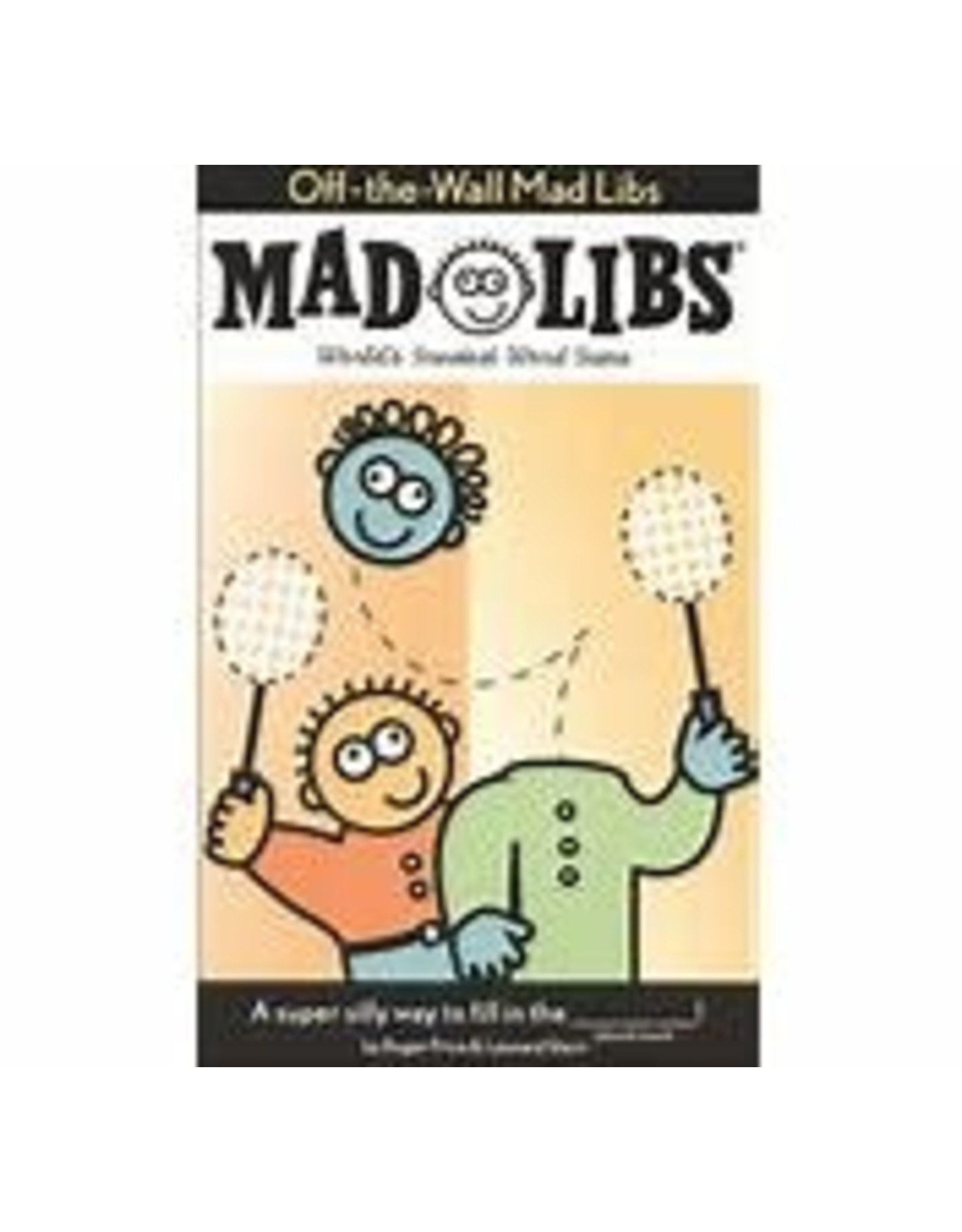 MadLibs Mad Libs, Off the Wall