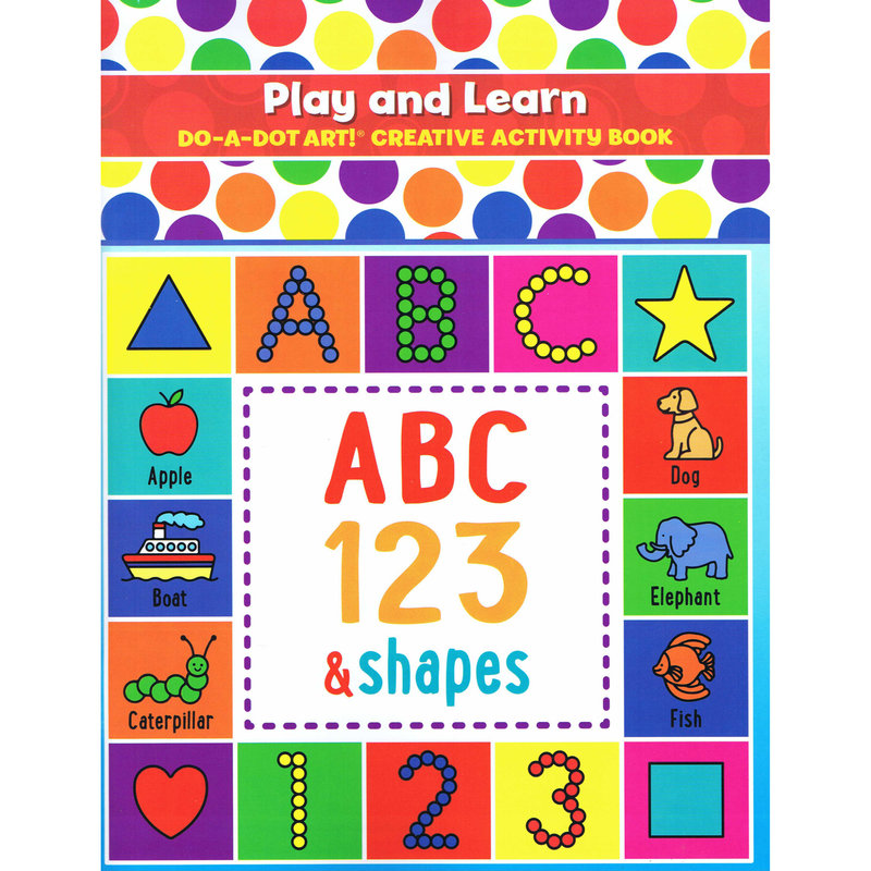 Do A Dot PLAY AND LEARN ABC NUMBERS & SHAPES