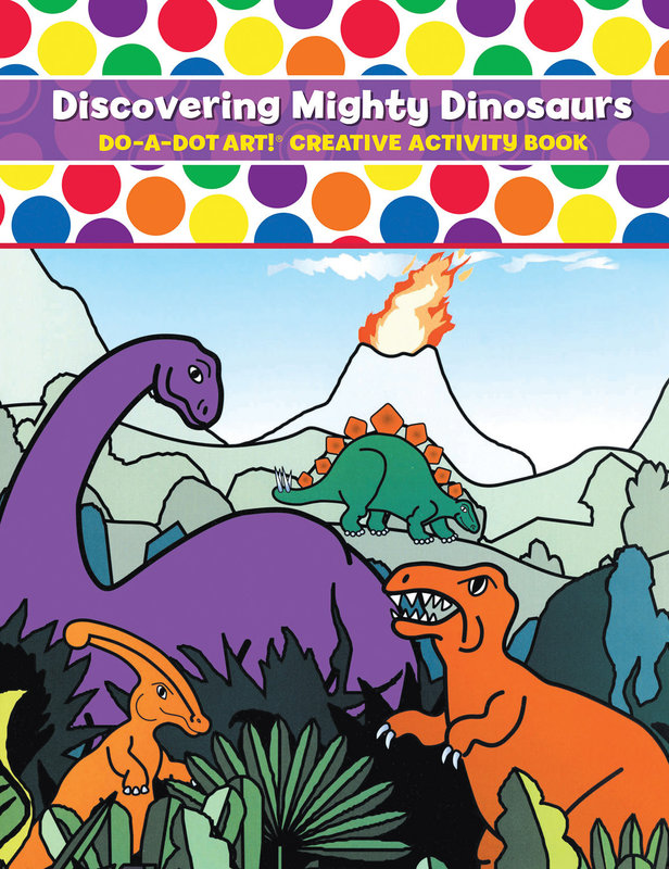 Do A Dot DISCOVERING MIGHTY DINOSAURS