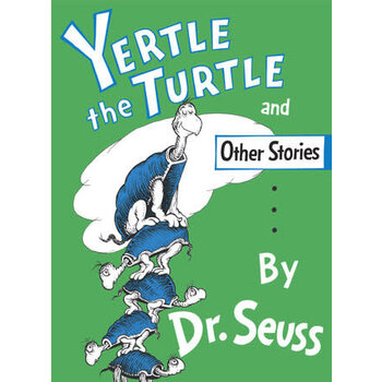 Dr Seuss Yertle the Turtle and Other Stories