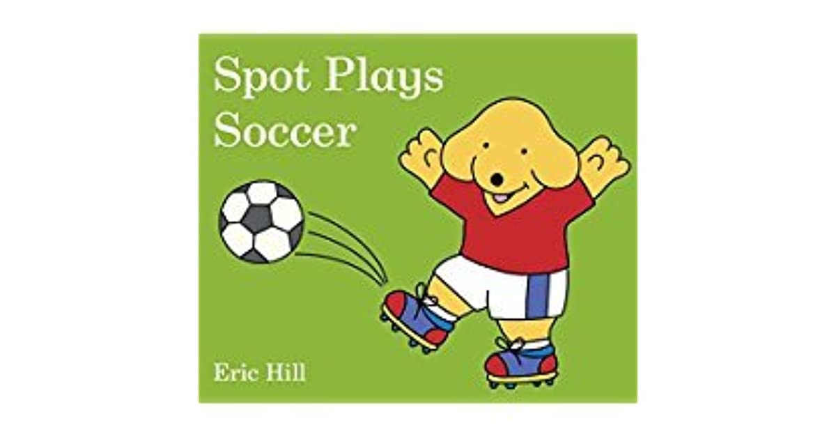 Spot Plays Soccer