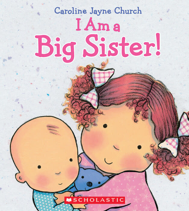 Scholastic I Am A Big Sister (board book)