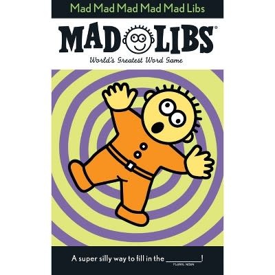 MadLibs Mad, Mad, Mad, Mad, Mad Libs