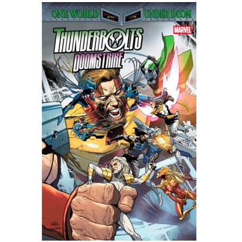 Marvel THUNDERBOLTS: DOOMSTRIKE #3 [DOOM]