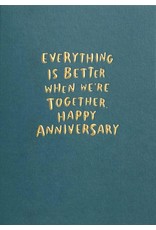 Anniversary - Everything Is Better When We're Together