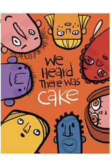 Birthday - Heard there was Cake
