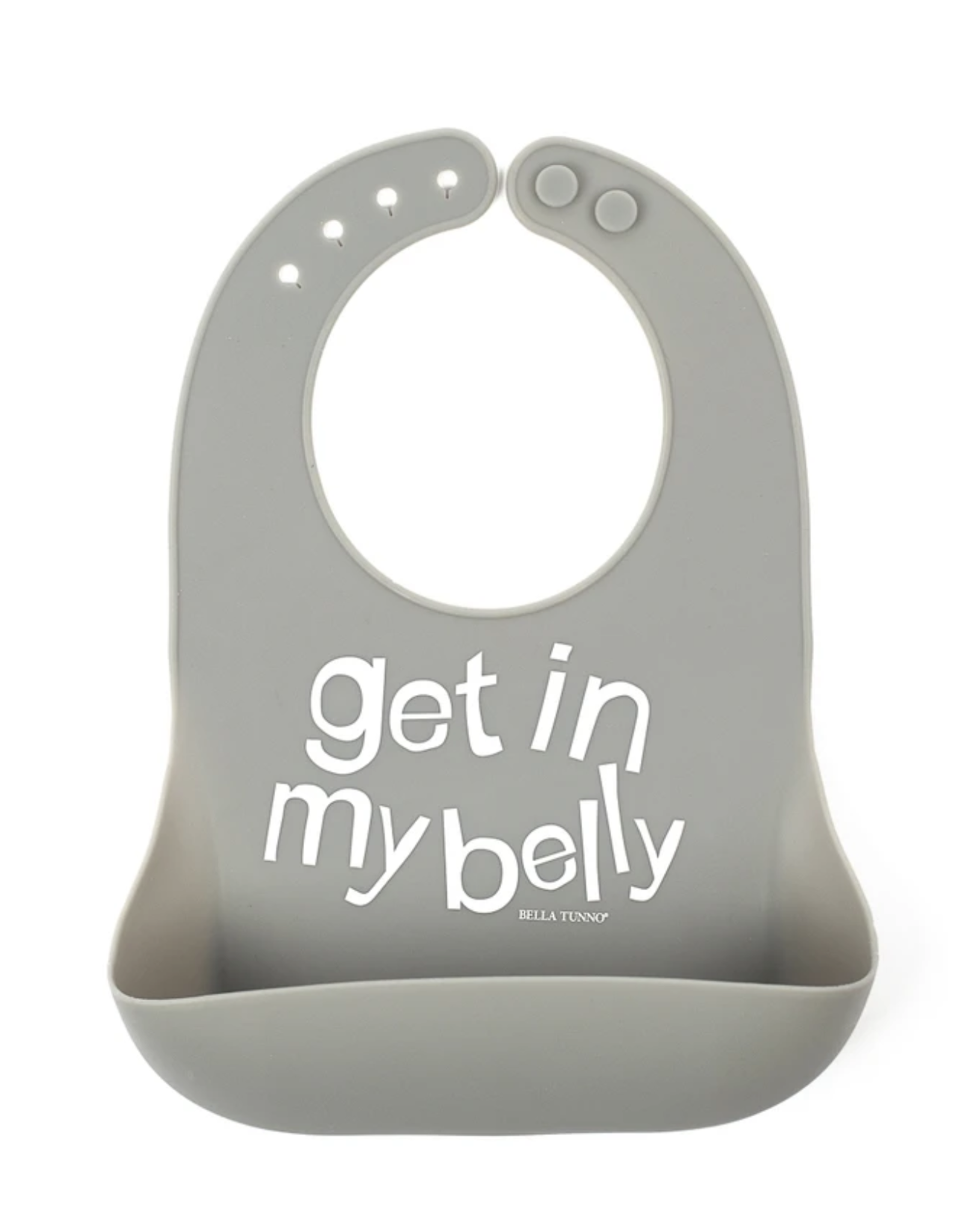Bella Tunno Get in My Belly - Wonder Bib