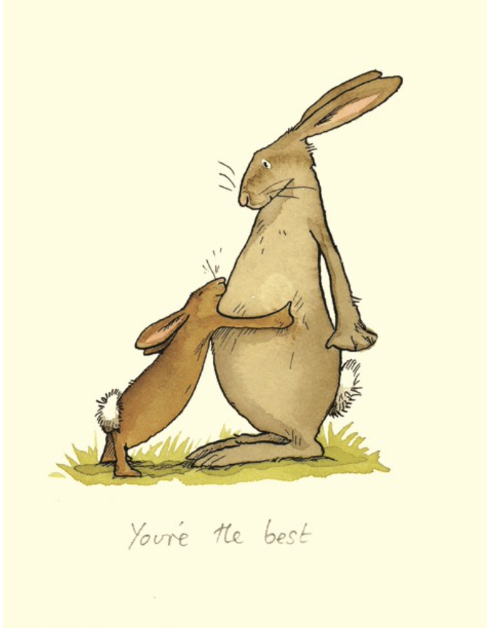 Just Because - You're the Best